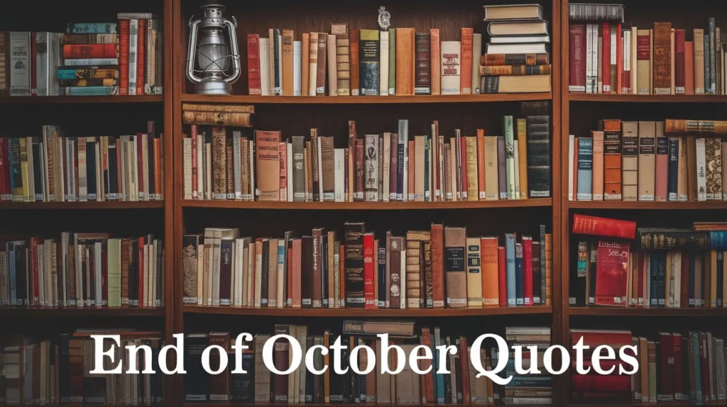 End of October Quotes