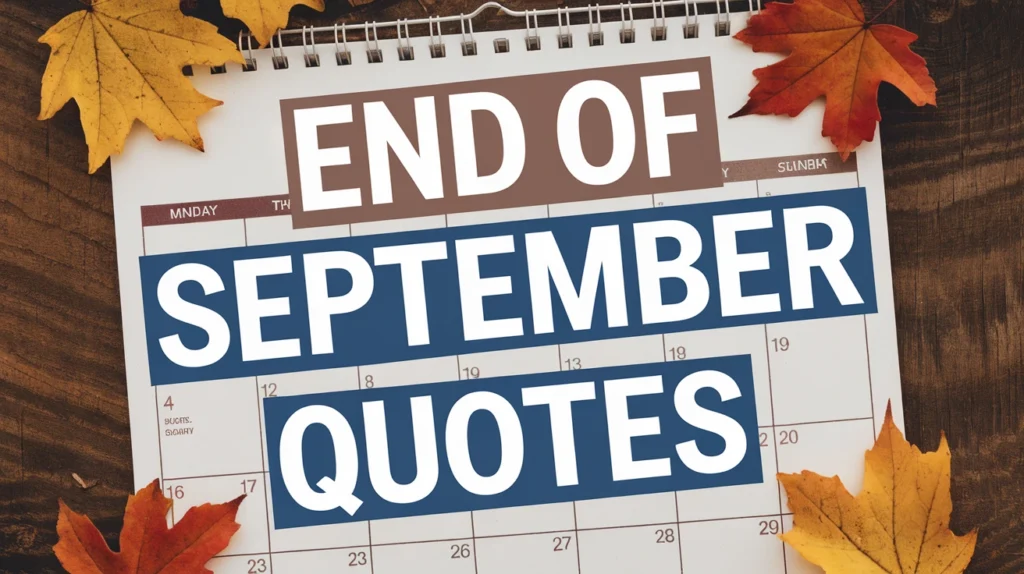End of September Quotes
