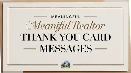 Meaningful Realtor Thank You Card Messages