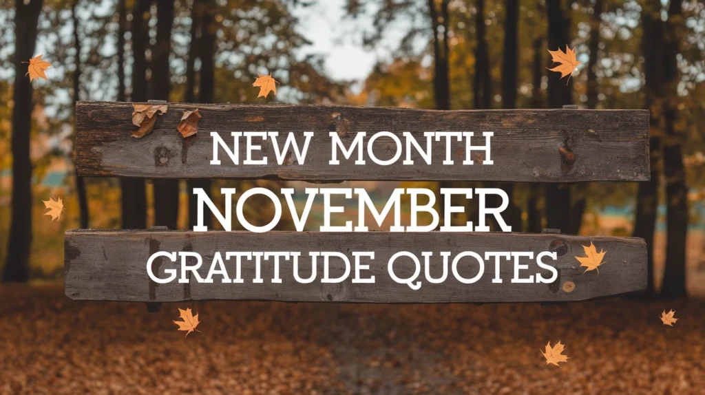 New Month November Gratitude Quotes