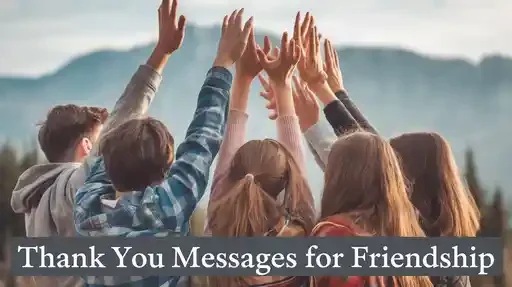Thank You Messages for Friendship