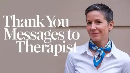 Thank You Messages to Therapist