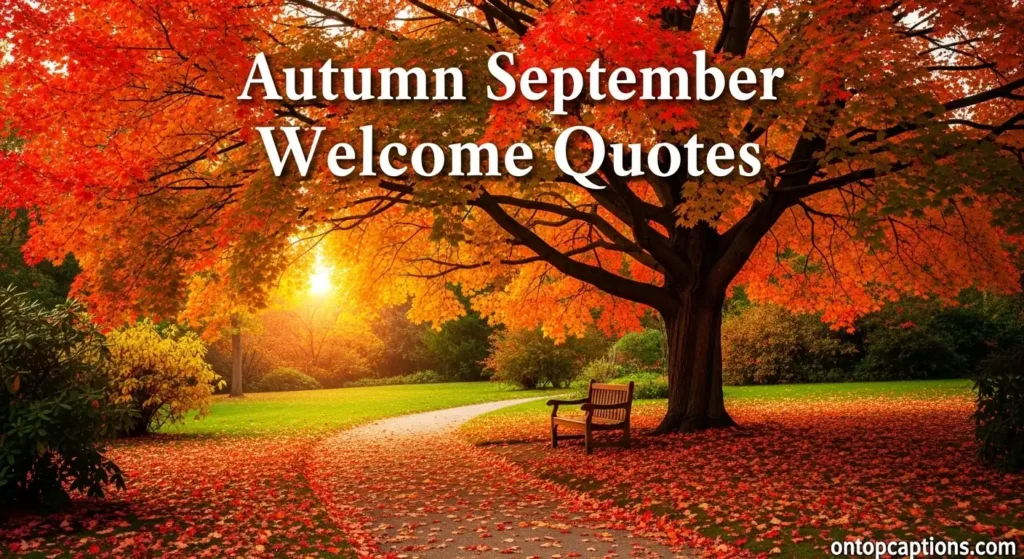 Autumn September Welcome Quotes