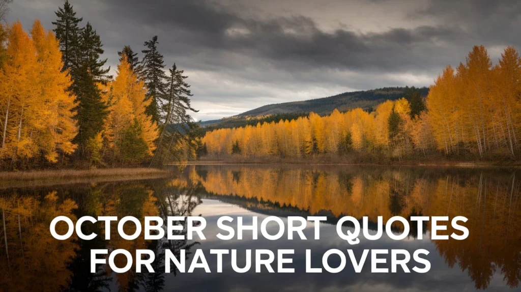 October Short Quotes for Nature Lovers