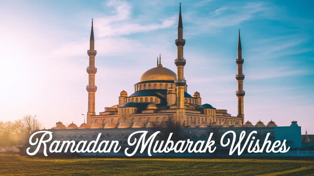 Ramadan Mubarak Wishes