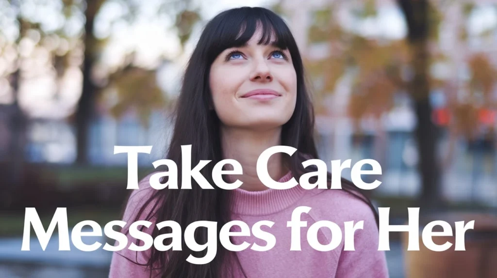 Take Care Messages for Her