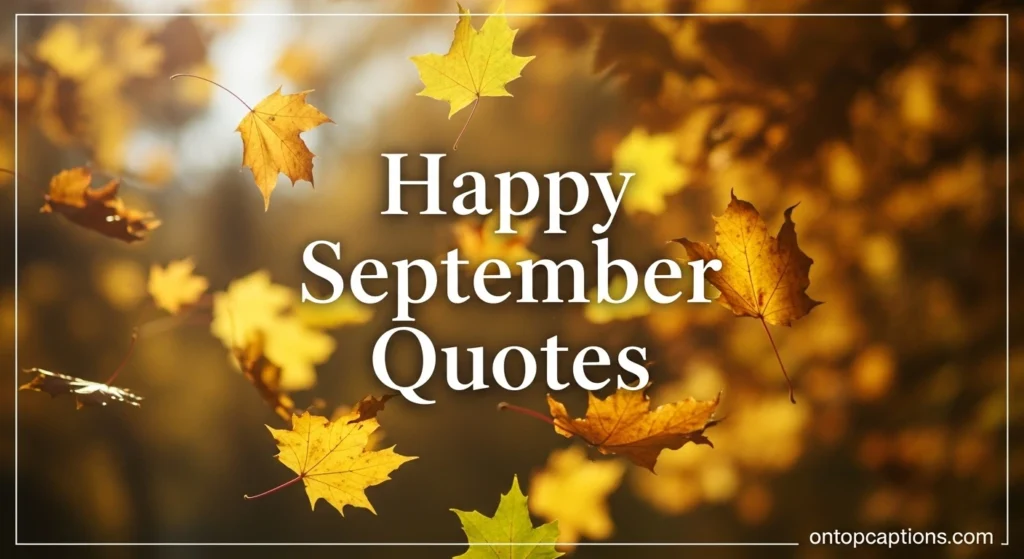 Happy September Quotes