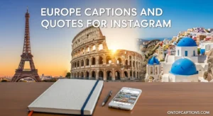 320+ Europe Captions and Quotes for Instagram