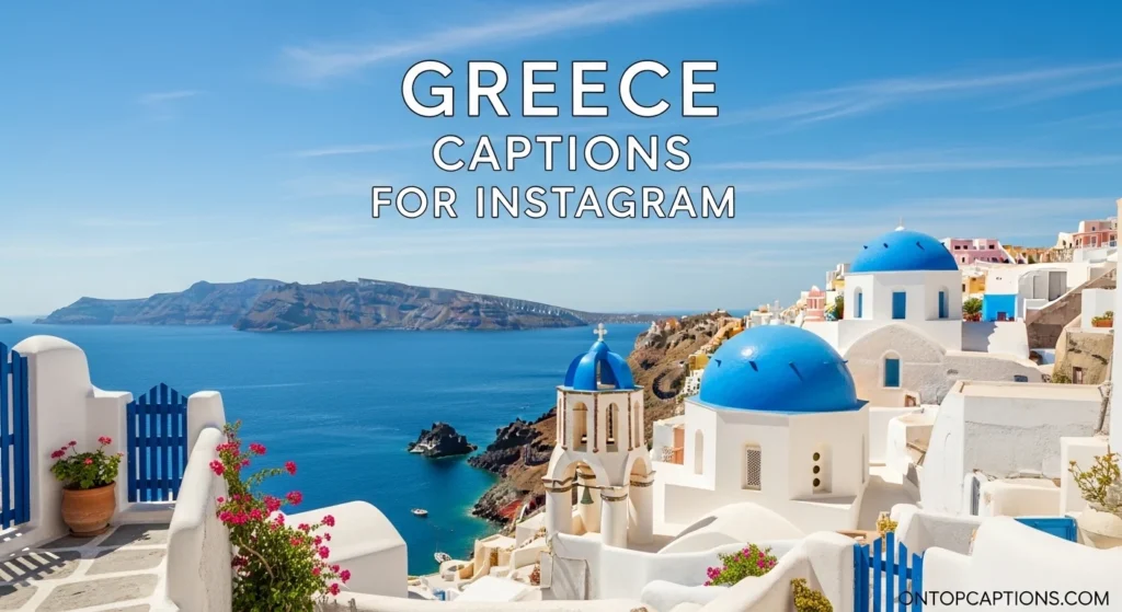 Greece Captions for Instagram