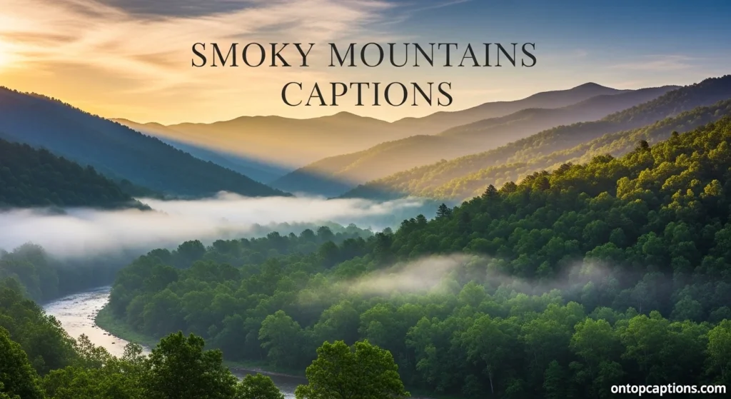 Smoky Mountains Captions
