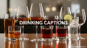 320+ Drinking Captions